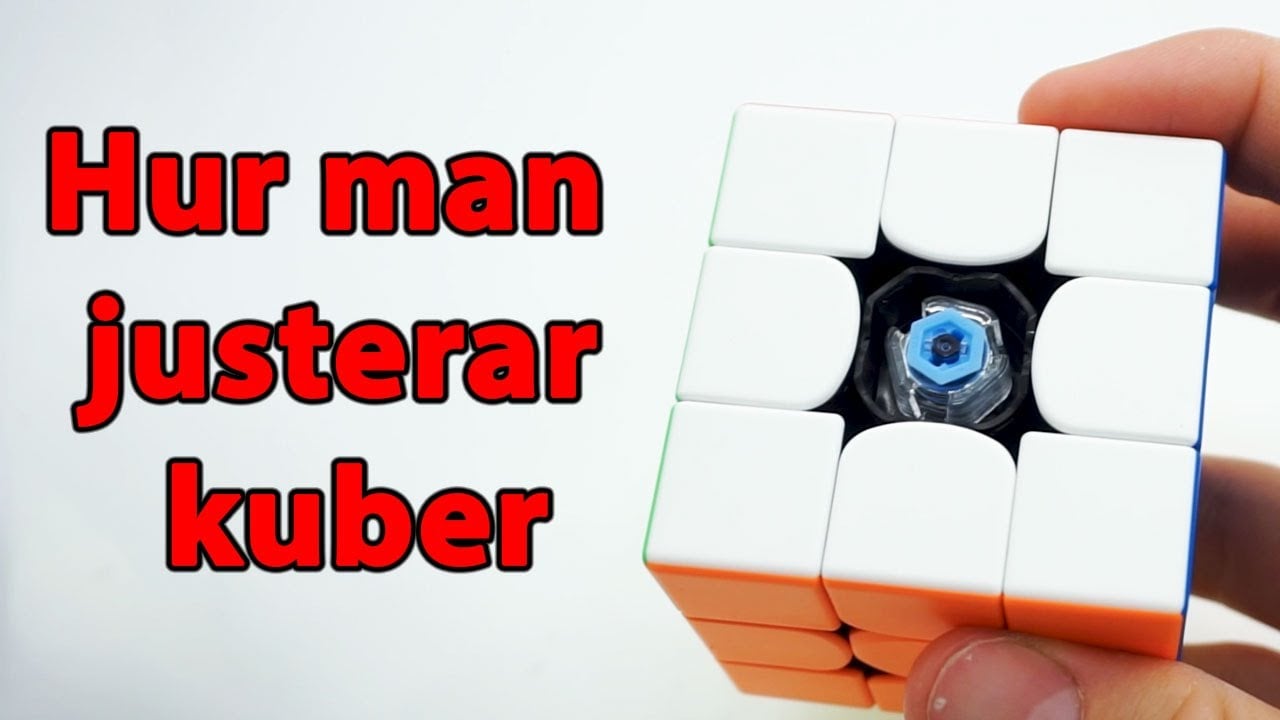 Hur man justerar kuber (alla sorters Speedcubes)